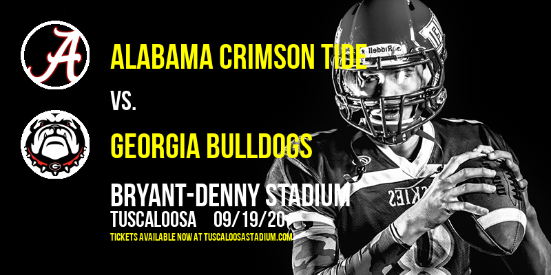 Alabama Crimson Tide vs. Georgia Bulldogs at Bryant-Denny Stadium