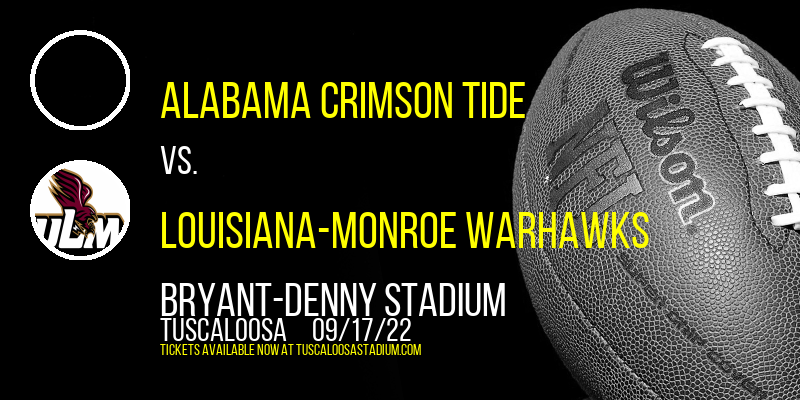 Alabama Crimson Tide vs. Louisiana-Monroe Warhawks at Bryant-Denny Stadium