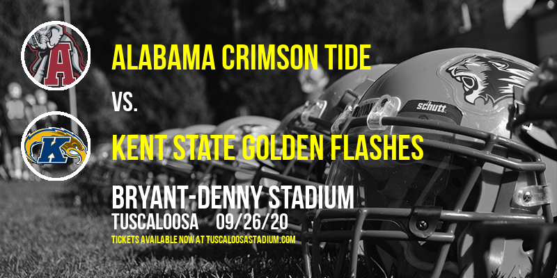 Alabama Crimson Tide vs. Kent State Golden Flashes at Bryant-Denny Stadium