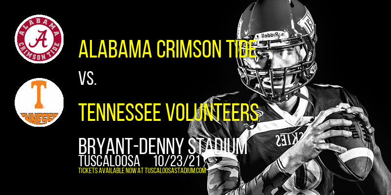 Alabama Crimson Tide vs. Tennessee Volunteers at Bryant-Denny Stadium